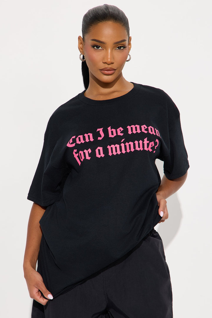 Mean For A Minute Tee - Black